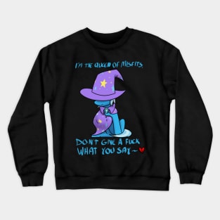 Queen of Misfits Crewneck Sweatshirt